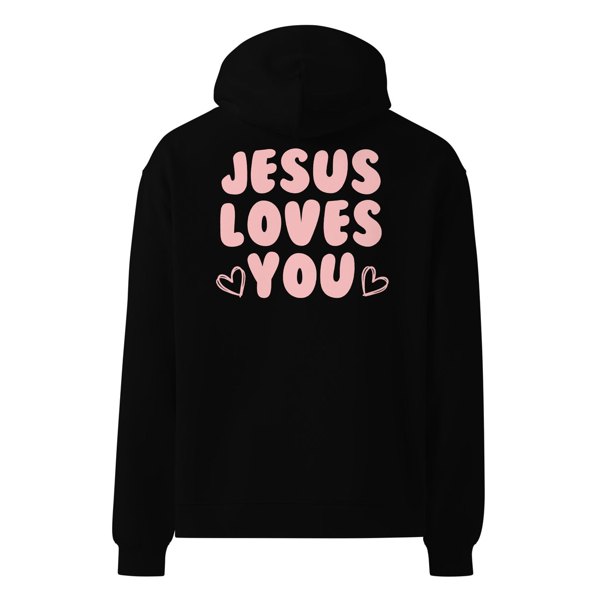 Jesus Loves You Hoodie